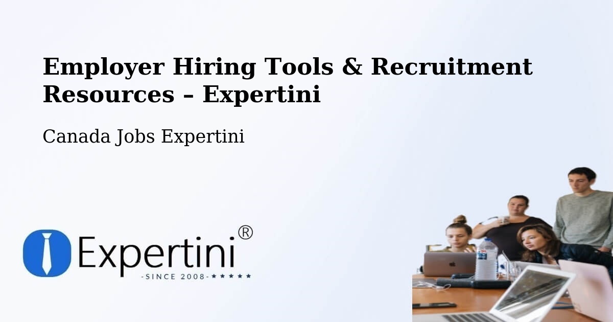 Employer Hiring Tools & Recruitment Resources – White Rock - White Rock, Canada Jobs Expertini