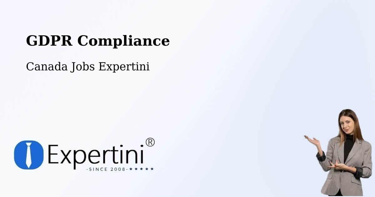 EU GDPR Compliance Statement – White Rock - Canada Jobs Expertini