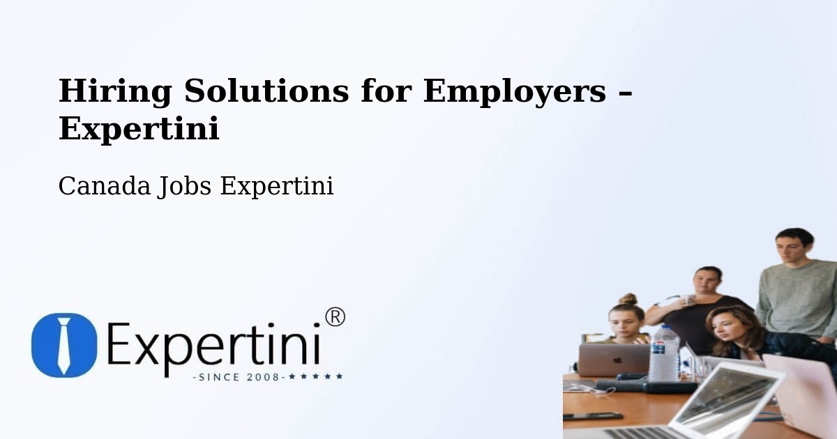 Hiring Solutions for Employers in White Rock - White Rock, Canada Jobs Expertini